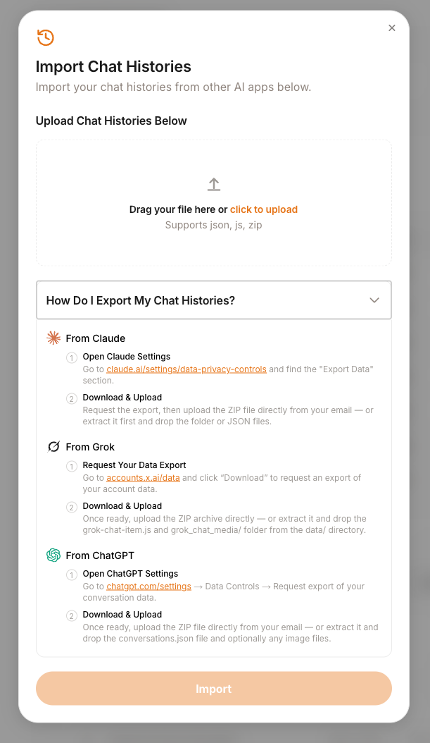 Import Chat Histories dialog with upload area and step-by-step export instructions for Claude, Grok, and ChatGPT